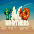 Taco Brothers Game Review