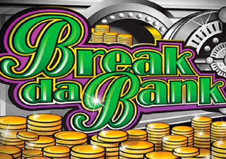 Break da Bank Game Review