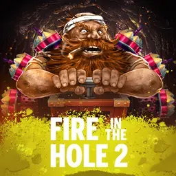 8. Fire in the Hole 2