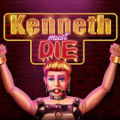 Kenneth Must Die Game Review